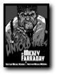 The 'Untold Tales' of Mickey Farraday